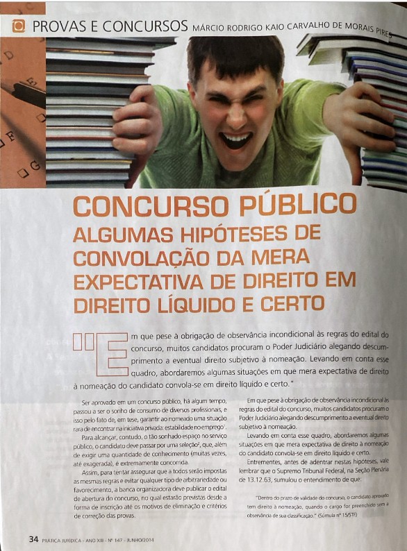 Concurso público: algumas hipóteses da convolação da meta expectativa de direito em direito líquido e certo